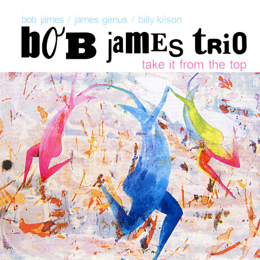 Take It From The Top,Bob James