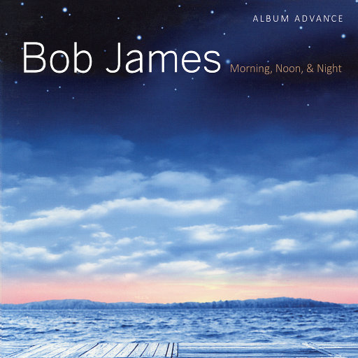 Morning, Noon & Night,Bob James