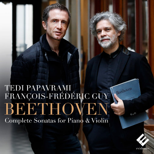 贝多芬: 钢琴和小提琴奏鸣曲全集,François-Frederic Guy,Tedi Papavrami