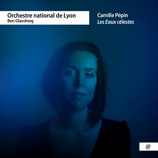 天堂之水 (Les Eaux célestes),Orchestre National de Lyon,Ben Glassberg