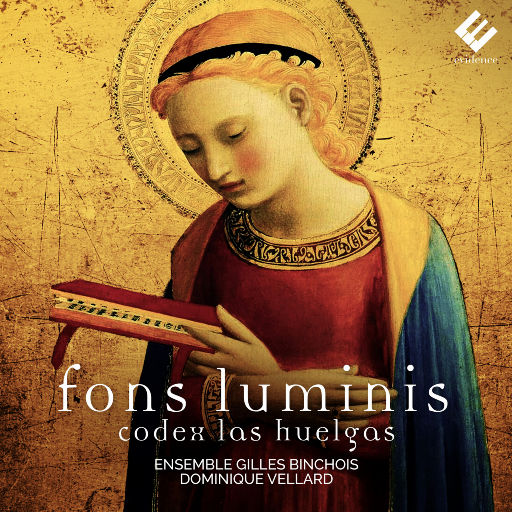 拉斯韦尔加斯抄本: 来自13世纪的圣乐作品,Ensemble Gilles Binchois,Dominique Vellard