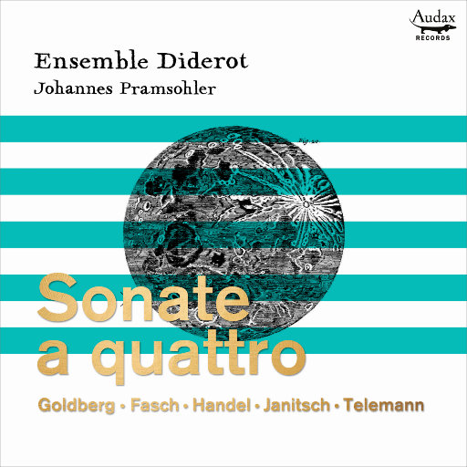 四重奏鸣曲 (Sonate a quattro),Ensemble Diderot,Johannes Pramsohler