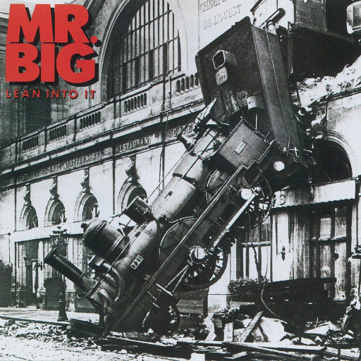 Lean Into It [Expanded],Mr. Big