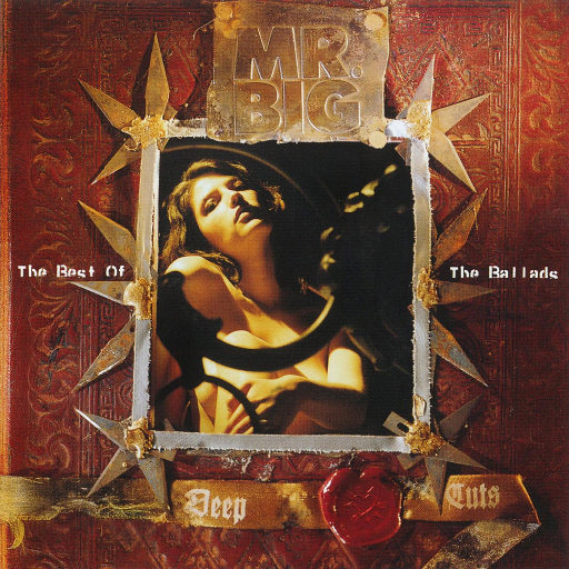 Deep Cuts - The Best Of The Ballads,Mr. Big