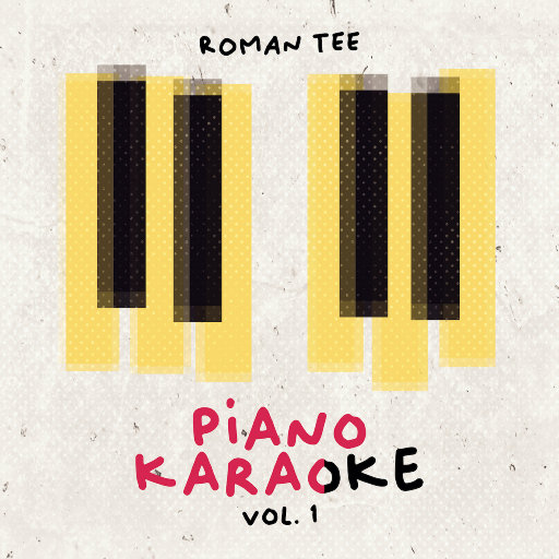 钢琴卡拉OK Vol. 1(纯音乐),Roman Tee