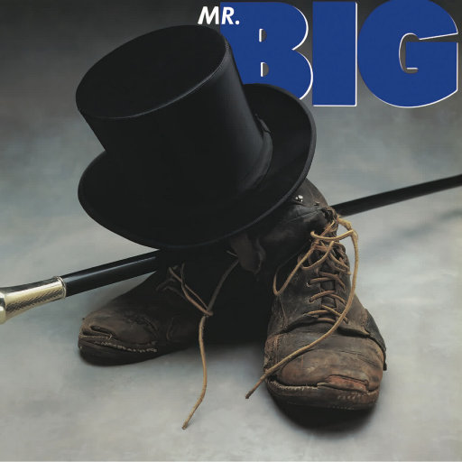 Mr. Big (2023 Remastered),Mr. Big