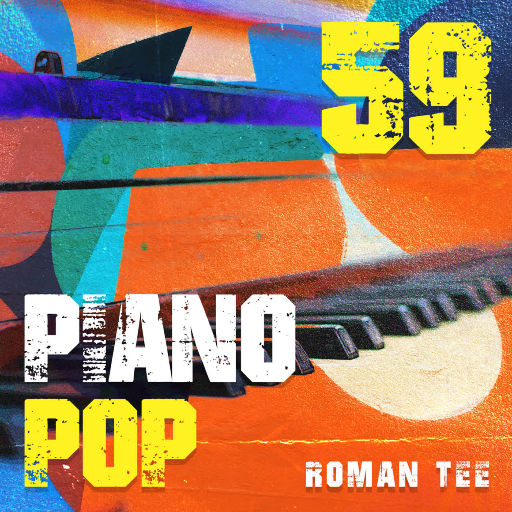 钢琴演绎流行歌曲 Vol. 59(纯音乐),Roman Tee