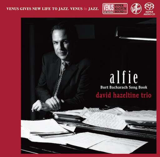 Alfie (2.8MHz DSD),The David Hazeltine Trio