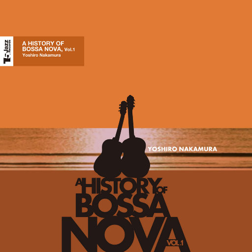 经典必听的Bossa Nova标准曲目,中村善郎