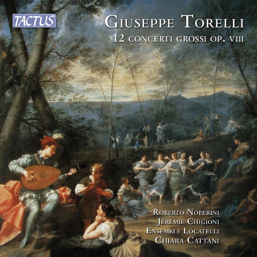 托雷利: 大协奏曲, Op. 8, Nos. 1-12,Roberto Noferini