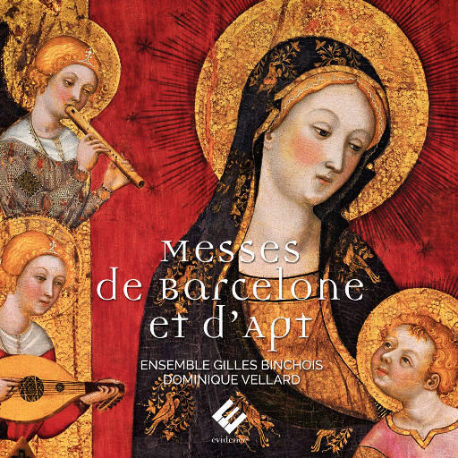 地中海神圣音乐 - Messes de Barcelone et d'Apt,Ensemble Gilles Binchois,Dominique Vellard