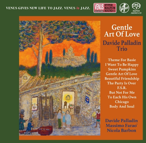 Gentle Art of Love (2.8MHz DSD),The Davide Palladin Trio