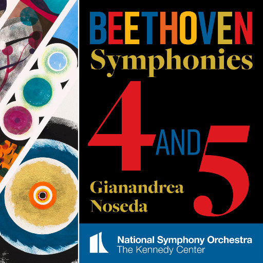 贝多芬: 第四 & 第五交响曲,National Symphony Orchestra, Kennedy Center,Gianandrea Noseda