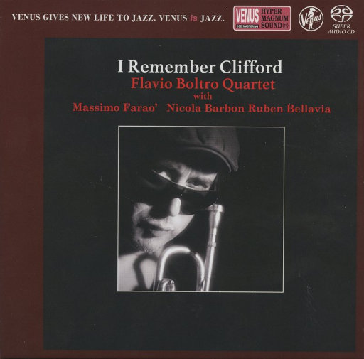 I Remember Clifford,The Flavio Boltro Quartet