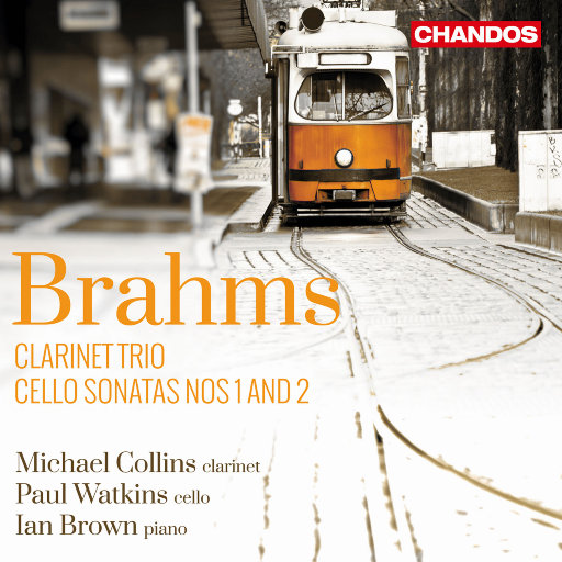 勃拉姆斯: 大提琴奏鸣曲 & 单簧管三重奏,Michael Collins,Paul Watkins,Ian Brown