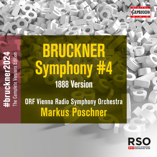 布鲁克纳: 第四交响曲, "浪漫" (1888版, ed. B. Korstvedt),ORF Vienna Radio Symphony Orchestra
