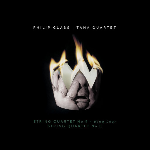 菲利普·格拉斯: 第八 & 第九弦乐四重奏,Tana Quartet