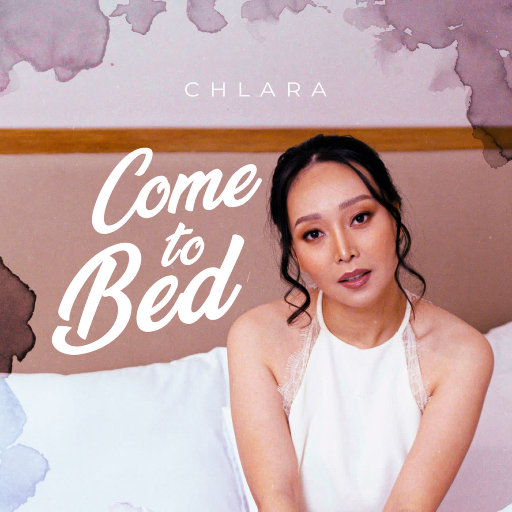 Come To Bed,卡儿 (Chlara)