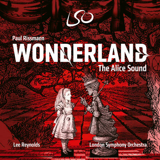 爱丽丝梦游仙境 (Wonderland: The Alice Sound),Lee Reynolds,London Symphony Orchestra,Paul Rissmann,Emily Dickens,Joanna Harries,Richard Pinkstone,Neil Balfour