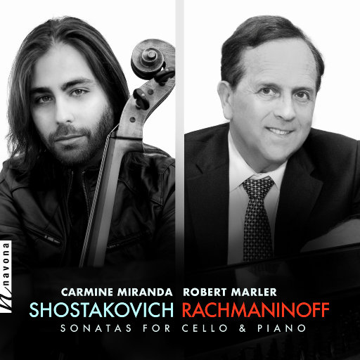 肖斯塔科维奇 & 拉赫马尼诺夫: 大提琴与钢琴奏鸣曲,Carmine Miranda,Robert Marler