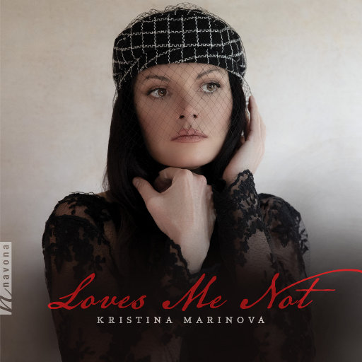 Loves Me Not - 从巴赫到拉赫玛尼诺夫,Kristina Marinova