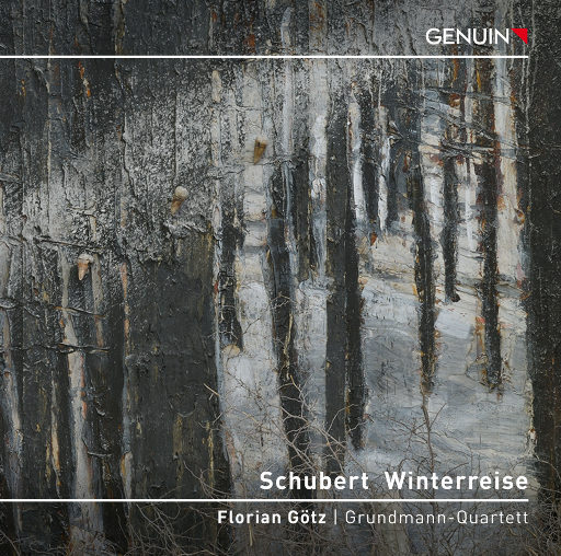 舒伯特: 冬之旅, Op. 89, D. 911,Florian Götz,Grundmann-Quartett