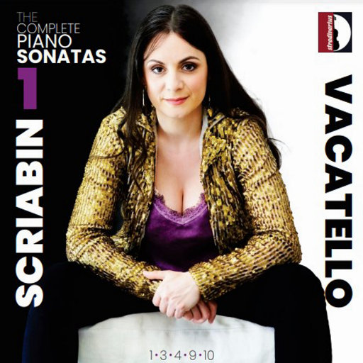 斯科里亚宾: 钢琴奏鸣曲全集, Vol. 1 - Nos. 1, 3, 4, 9, 10 (Vacatello),Mariangela Vacatello