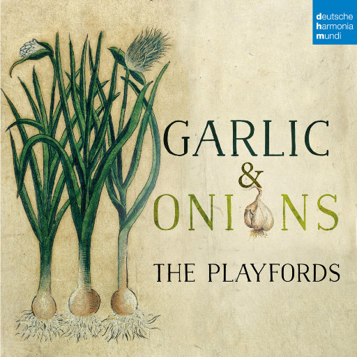 大蒜 & 洋葱 - 音乐和食材的相遇 (Garlic & Onions),The Playfords