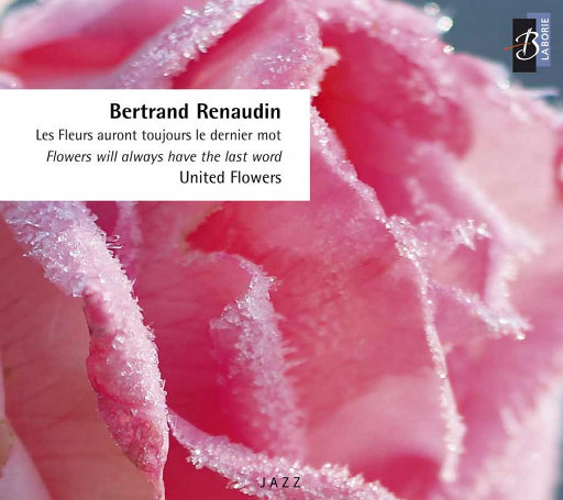 总是花说了算 (Les fleurs auront toujours le dernier mot),贝特朗·雷诺丁 (Bertrand Renaudin)