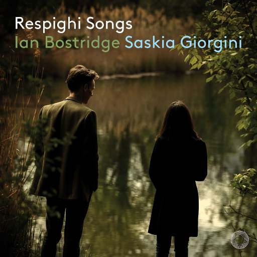 雷斯庇基: 艺术歌曲作品,Ian Bostridge,Saskia Giorgini