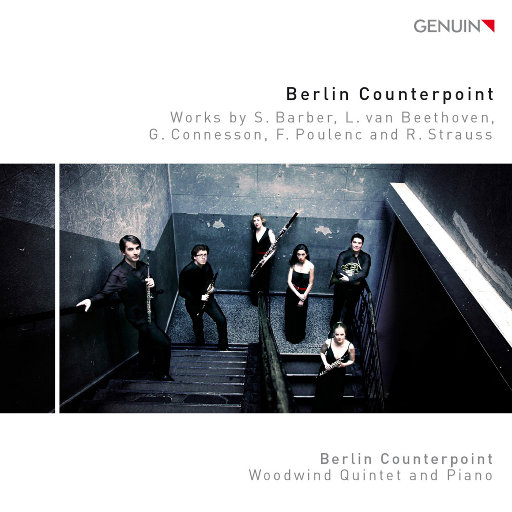 柏林对位乐团室内乐作品集 (Berlin Counterpoint): 贝多芬, 塞缪尔·巴伯, 纪尧姆·康内松, 弗朗西斯·普朗克, 理查德·施特劳斯,Berlin Counterpoint