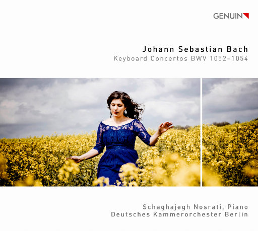 巴赫: 键盘协奏曲集, BWV 1052, 1053, 1054 (沙格哈吉演奏, 柏林德意志室内管弦乐团协奏),Nosrati Schaghajegh