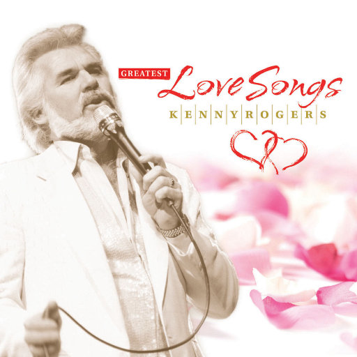 Greatest Love Songs,Kenny Rogers