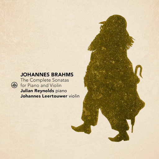 勃拉姆斯: 小提琴奏鸣曲全集 (11.2MHz DSD),Johannes Leertouwer,Julian Reynolds