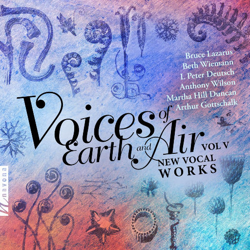 大地与空气之声 Vol. 5 (Voices of Earth & Air),Bruce Lazarus,Beth Wiemann,L Peter Deutsch,Anthony Wilson,Martha Hill Duncan,Arthur Gottschalk