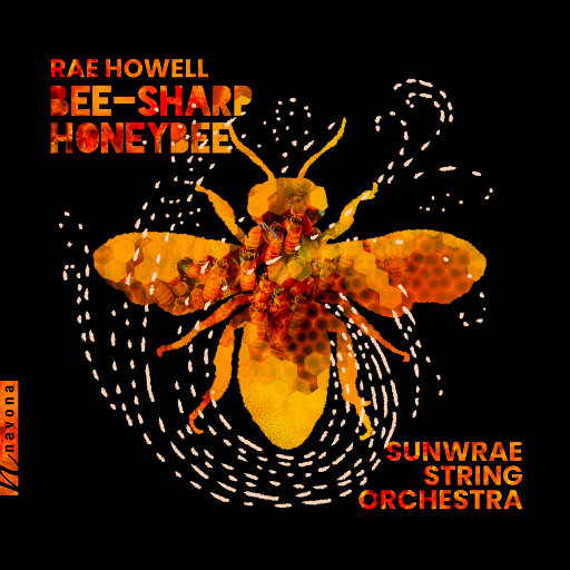蜜蜂之歌 (Bee-Sharp Honeybee),Rae Howell,Sunwrae String Orchestra