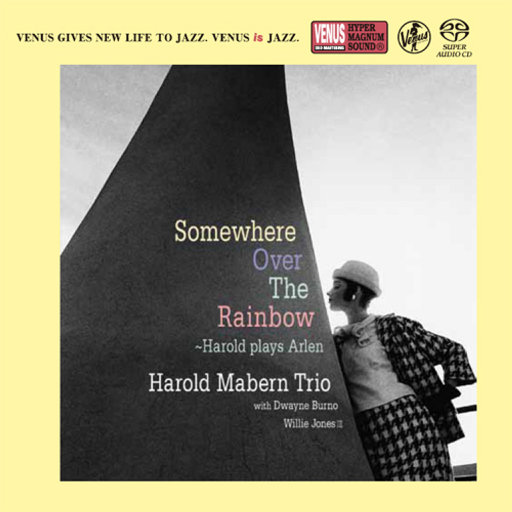 Somewhere Over The Rainbow (2.8MHz DSD),Harold Mabern,Dwayne Burno,Willie Jones Ⅲ