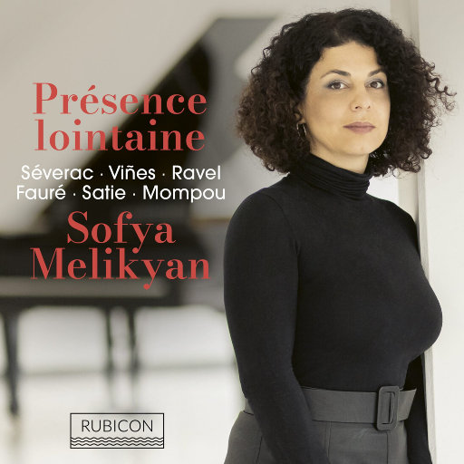 远方的存在 (Présence lointaine): 索菲亚·梅里恩钢琴独奏,Sofya Melikyan