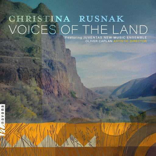 大地之声 (Voices of the Land),Christina Rusnak,Juventas New Music Ensemble,Oliver Caplan