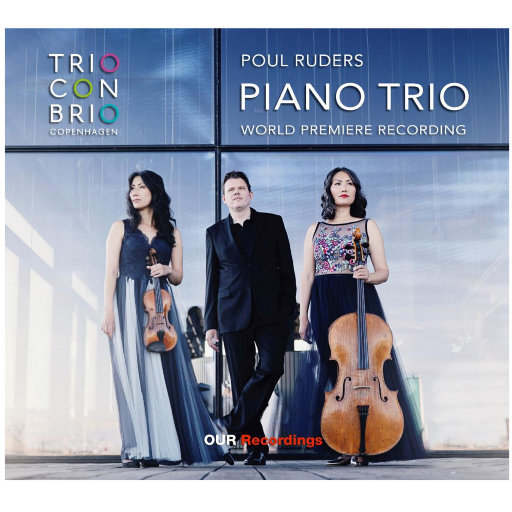 波尔·鲁德斯: 钢琴三重奏作品,Trio con Brio Copenhagen