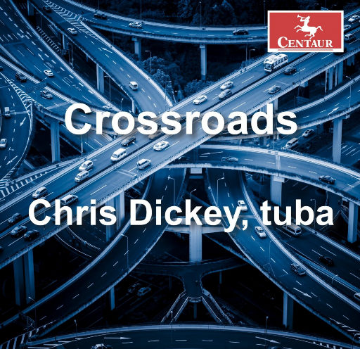 交叉路口 (Crossroads): 大号与钢琴作品,Chris Dickey,Fabio Menchetti,Michael Seregow