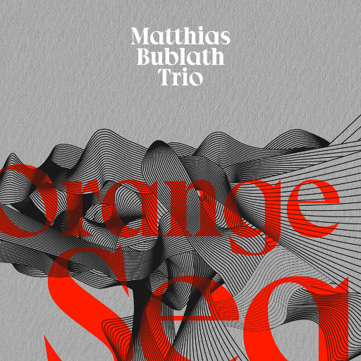 Orange Sea（橙色海洋）,马蒂亚斯·布布拉斯 (Matthias Bublath)