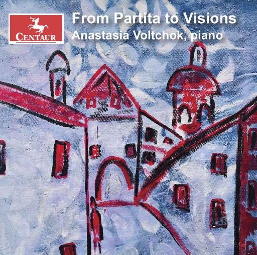 从帕蒂塔到瞬息的幻想: 钢琴音乐选集,Anastasia Voltchok