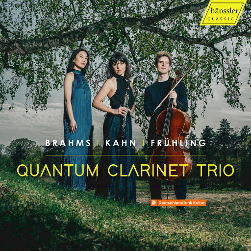 勃拉姆斯, 卡恩 & 弗林: 单簧管与大提琴钢琴三重奏,Quantum Clarinet Trio