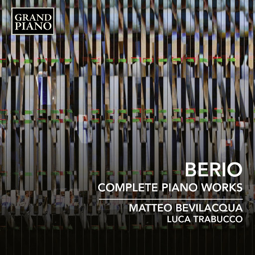 贝里奥: 钢琴作品全集 (BERIO, L.: Piano Works (Complete) (M. Bevilacqua, L. Trabucco)),Matteo Bevilacqua