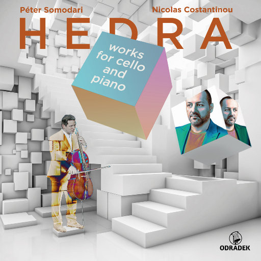 Hedra - 大提琴与钢琴作品集,Péter Somodari,Nicolas Costantinou