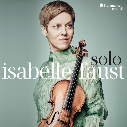 独奏: 马特伊斯-皮森德尔-比伯-吉耶曼-维尔斯迈尔 (Solo: Matteis - Pisendel - Biber - Guillemain - Vilsmayr),Isabelle Faust