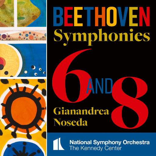 贝多芬: 第六&第八交响曲,Gianandrea Noseda,National Symphony Orchestra, Kennedy Center