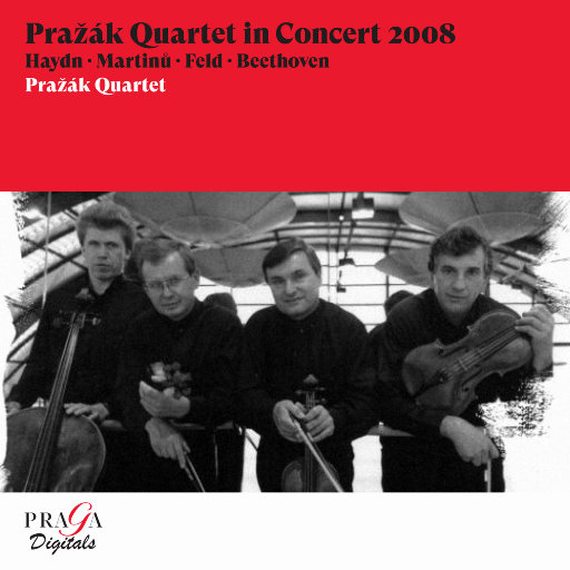 普拉扎克四重奏2008年演奏会 (Pražák Quartet in Concert 2008),Prazak Quartet