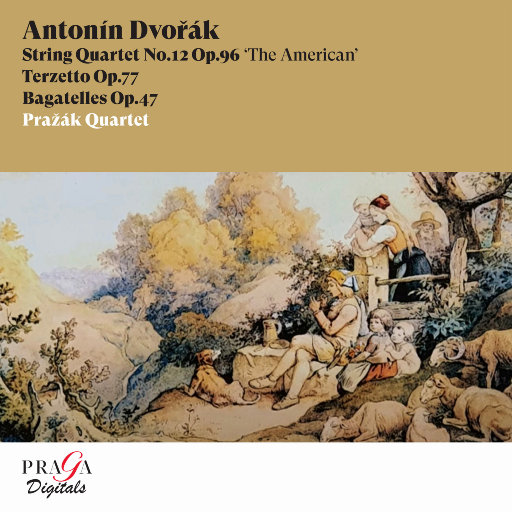 德沃夏克: 第十二弦乐四重奏 "美国", 小步舞曲, Op. 77和巴塔克舞曲, Op. 47,Prazak Quartet